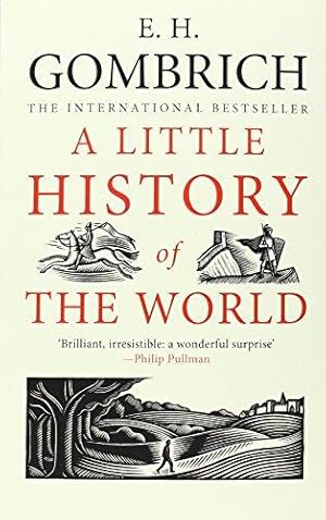 Bild des Verkufers fr A Little History of the World zum Verkauf von WeBuyBooks