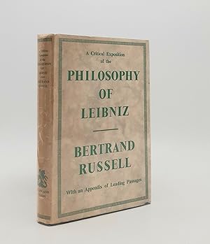 Seller image for A CRITICAL EXPOSITION OF THE PHILOSOPHY OF LEIBNIZ With an Appendix of Leading Passages for sale by Rothwell & Dunworth (ABA, ILAB)