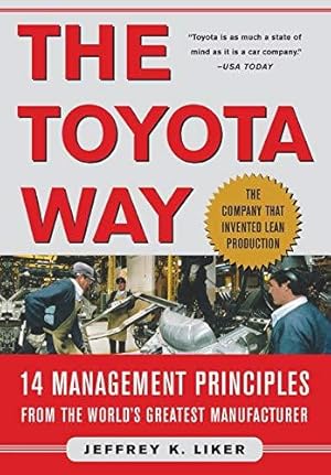 Immagine del venditore per The Toyota Way: 14 Management Principles from the World's Greatest Manufacturer (GENERAL FINANCE & INVESTING) venduto da WeBuyBooks