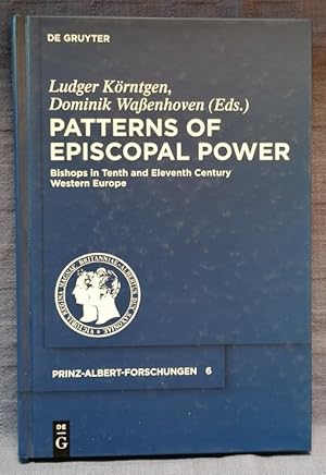 Bild des Verkufers fr Patterns of Episcopal Power. Bishops in tenth and eleventh century Western Europe = Strukturen bischflicher Herrschaftsgewalt im westlichen Europa des 10. und 11. Jahrhunderts. hrsg. von Ludger Krntgen und Dominik Waenhoven / zum Verkauf von Antiquariat J. Kitzinger