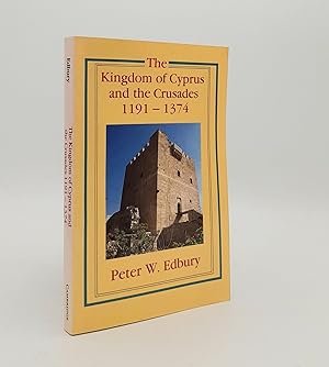 Bild des Verkufers fr THE KINGDOM OF CYPRUS AND THE CRUSADES 1191-1374 zum Verkauf von Rothwell & Dunworth (ABA, ILAB)