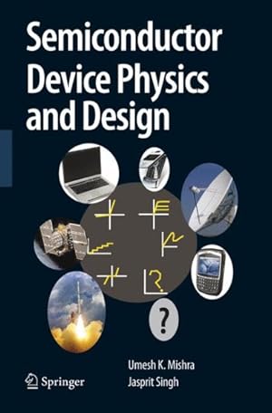 Imagen del vendedor de Semiconductor Device Physics and Design a la venta por GreatBookPrices