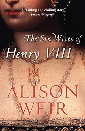 Seller image for The Six Wives of Henry VIII: Find out the truth about Henry VIIIs wives for sale by WeBuyBooks