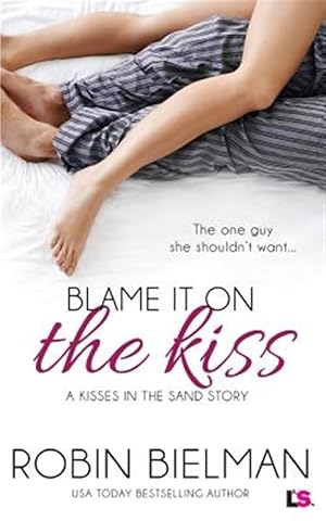Seller image for Blame It on the Kiss for sale by GreatBookPrices