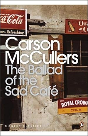 Imagen del vendedor de The Ballad of the Sad Café: Carson McCullers (Penguin Modern Classics) a la venta por WeBuyBooks 2