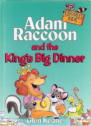 Bild des Verkufers fr Adam Raccoon and the Kings Big Dinner (Parables for Kids) zum Verkauf von GoodwillNI