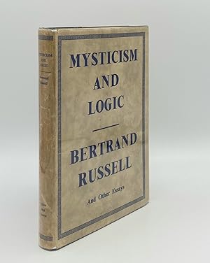 MYSTICISM AND LOGIC And Other Essays