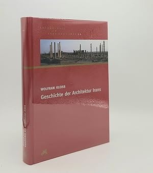 Bild des Verkufers fr GESCHICHTE DER ARCHITEKTUR IRANS Archologie in Iran und Turan zum Verkauf von Rothwell & Dunworth (ABA, ILAB)