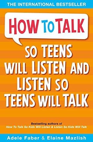 Seller image for How to Talk so Teens will Listen & Listen so Teens will Talk for sale by WeBuyBooks