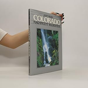 Bild des Verkufers fr Colorado, Magnificent Wilderness zum Verkauf von Bookbot