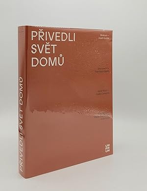 PRIVEDLI SVET DOMU Binkovi a Josef Gocár