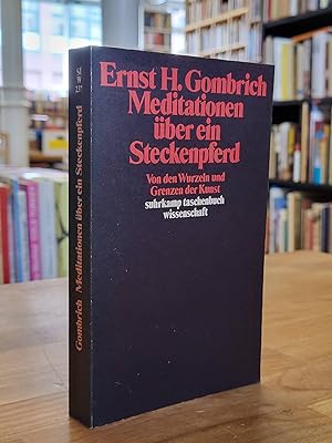 Bild des Verkufers fr Meditationen ber ein Steckenpferd - Von den Wurzeln und Grenzen der Kunst, zum Verkauf von Antiquariat Orban & Streu GbR