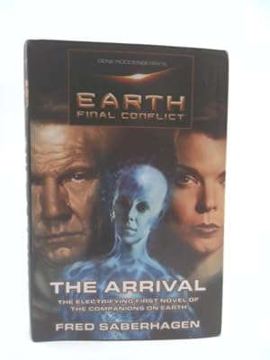 Seller image for Gene Roddenberry's Earth: Final Conflict--The Arrival for sale by ThriftBooksVintage