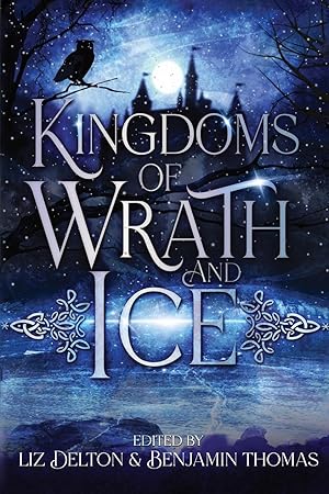 Image du vendeur pour Kingdoms of Wrath and Ice mis en vente par moluna