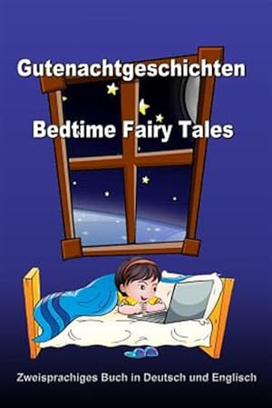 Seller image for Gutenachtgeschichten : Bedtime Fairy Tales. Zweisprachiges Buch in Deutsch Und Englisch -Language: german for sale by GreatBookPrices