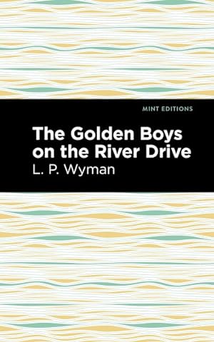 Seller image for Golden Boys on the River Drive for sale by GreatBookPrices