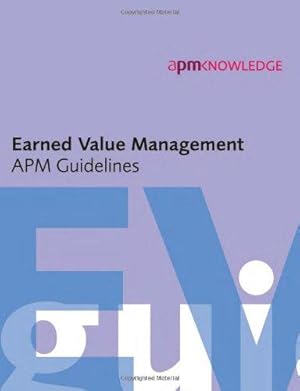 Seller image for Earned Value Management: APM Guidelines, 2nd Edition for sale by WeBuyBooks