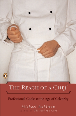 Seller image for The Reach of a Chef: Professional Cooks in the Age of Celebrity (Paperback or Softback) for sale by BargainBookStores