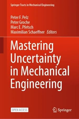 Seller image for Mastering Uncertainty in Mechanical Engineering for sale by GreatBookPricesUK