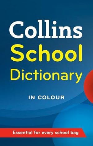 Seller image for Collins School Dictionary for sale by WeBuyBooks 2