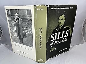 Seller image for Sills of Bowdoin: The Life of Kenneth Charles Morton Sills, 1879-1954 for sale by Friends of the Curtis Memorial Library