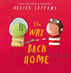 Seller image for The Way Back Home: Oliver Jeffers for sale by WeBuyBooks 2