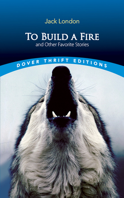 Seller image for To Build a Fire and Other Favorite Stories (Paperback or Softback) for sale by BargainBookStores