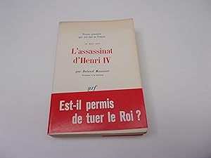 Image du vendeur pour L'ASSASSINAT D'HENRI IV. 14 mai 1610 mis en vente par occasion de lire