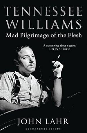 Image du vendeur pour Tennessee Williams: Mad Pilgrimage of the Flesh mis en vente par WeBuyBooks