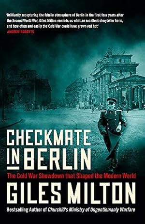 Seller image for Checkmate in Berlin: The Cold War Showdown That Shaped the Modern World for sale by WeBuyBooks