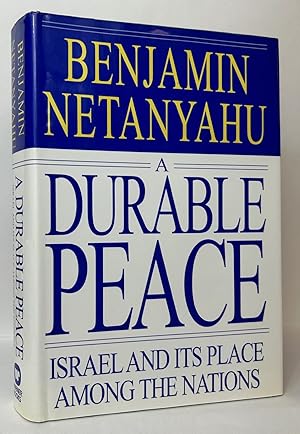 A Durable Peace: Israel and its Place Among the Nations