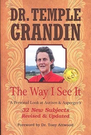 The Way I See It: 32 New Subjects; a personal look at autism and Asperger's