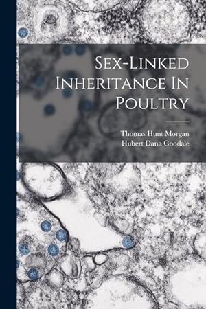 Bild des Verkufers fr Sex-linked Inheritance In Poultry zum Verkauf von moluna
