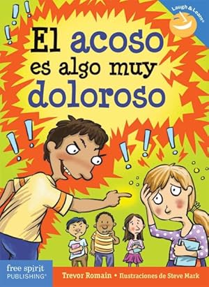 Seller image for El acoso es algo muy doloroso/ Bullying Is a Pain in the Brain -Language: Spanish for sale by GreatBookPrices