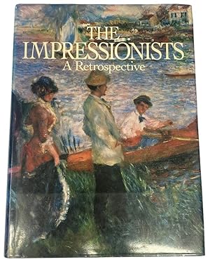 Seller image for The Impressionists - A Retrospective for sale by PearlPress