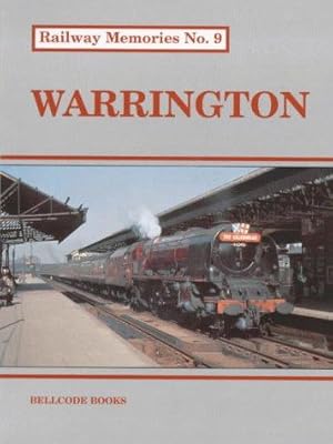 Bild des Verkufers fr Warrington: No. 9 (Railway Memories) zum Verkauf von WeBuyBooks