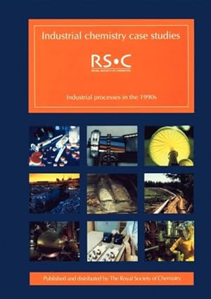 Immagine del venditore per Industrial Chemistry Case Studies : Industrial Processes in the 1990s venduto da GreatBookPrices