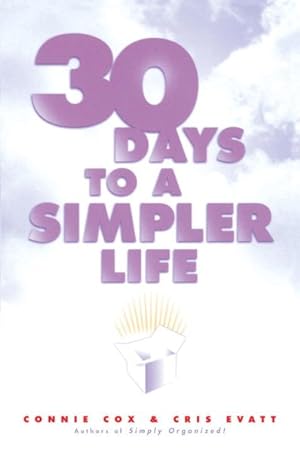 Imagen del vendedor de 30 Days to a Simpler Life a la venta por GreatBookPrices