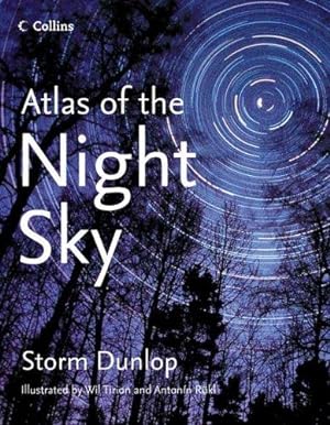 Seller image for Collins Atlas of the Night Sky for sale by WeBuyBooks 2