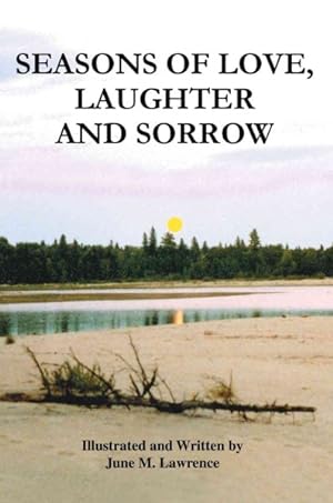 Seller image for Seasons of Love, Laughter And Sorrow for sale by GreatBookPrices