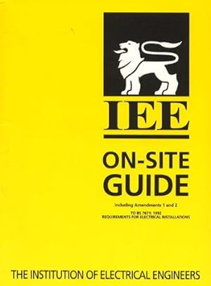 Image du vendeur pour On-site Guide to 16r.e (Institution of Electrical Engineers Wiring Regulations: Regulations for Electrical Installations) mis en vente par WeBuyBooks