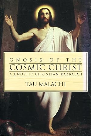 Image du vendeur pour Gnosis of the Cosmic Christ; a Gnostic Christian Kabbalah mis en vente par Waysidebooks