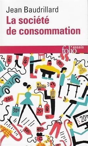 Image du vendeur pour La societe de consommation: ses mythes, ses structures (Folio. Essais): 35 mis en vente par WeBuyBooks