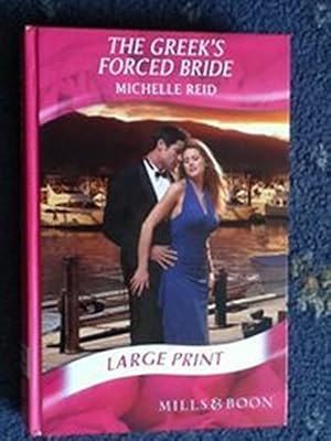 Bild des Verkufers fr The Greek's Forced Bride (Mills & Boon Largeprint Romance) zum Verkauf von WeBuyBooks