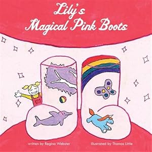 Imagen del vendedor de Lily's Magical Pink Boots a la venta por GreatBookPrices