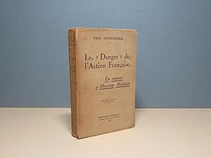 Le "Danger" de l'Action Française. En réponse à Monsieur Maritain