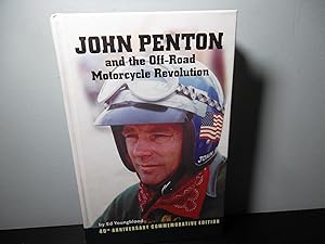 Bild des Verkufers fr John Penton; and the Off-Road Motorcycle Revolution (40th Anniversary Edition) zum Verkauf von Eastburn Books