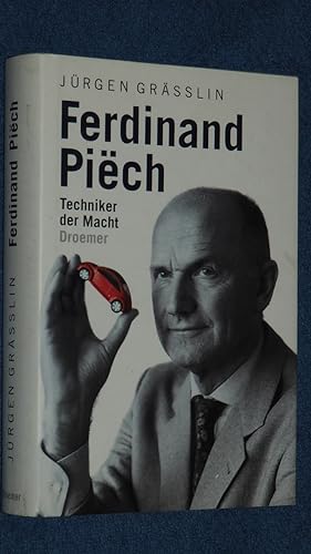 Imagen del vendedor de Ferdinand Pich : Techniker der Macht. a la venta por Versandantiquariat Ingo Lutter