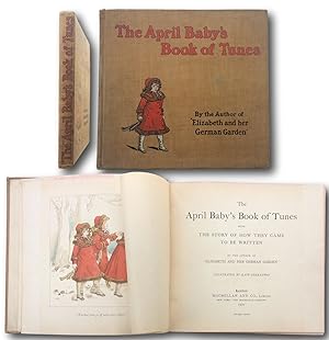 Bild des Verkufers fr THE APRIL BABY'S BOOK OF TUNES with the story of how they came to be written. zum Verkauf von John  L. Capes (Books) Established 1969