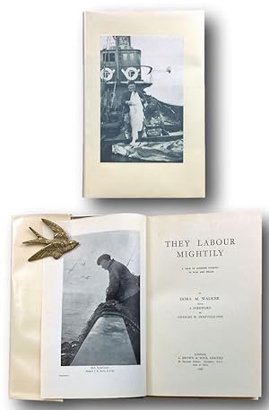 Image du vendeur pour They Labour Mightily A tale of Inshore Fishing in War & Peace. mis en vente par John  L. Capes (Books) Established 1969
